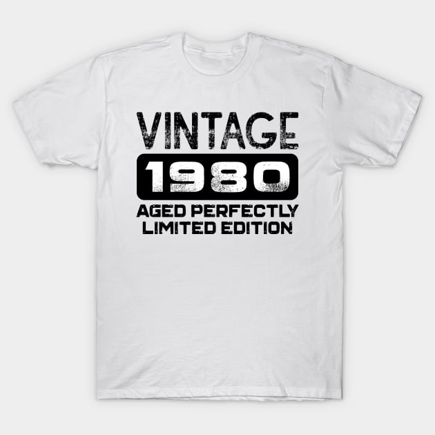 Birthday Gift Vintage 1980 Aged Perfectly T-Shirt by colorsplash